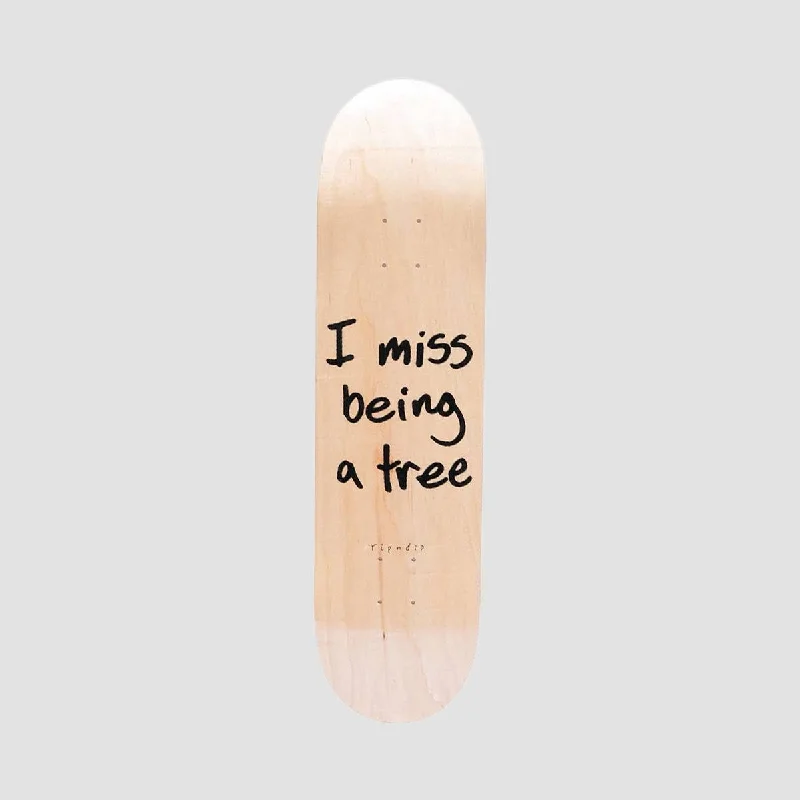 Skateboard Deck with Legendary Pro Models-RIPNDIP I Miss Being A Tree Skateboard Deck Natural - 8.5"